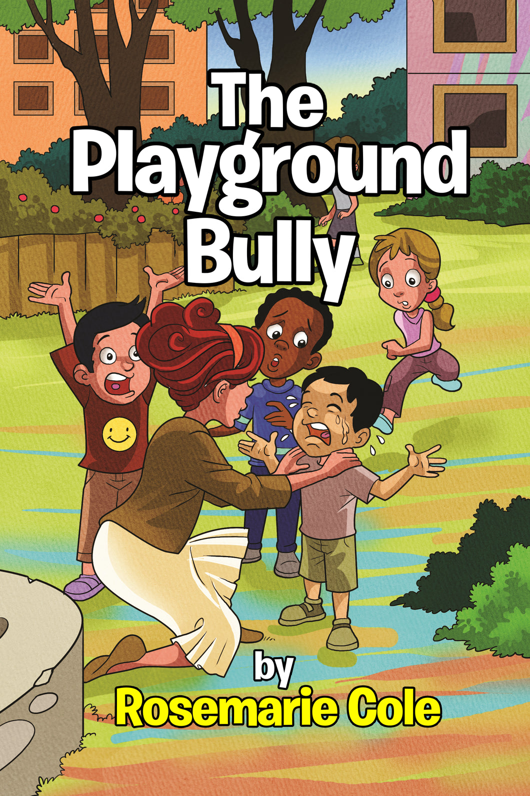 The Playground Bully (Hardcover)